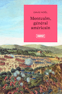 Montcalm, général américain [nouvelle édition]